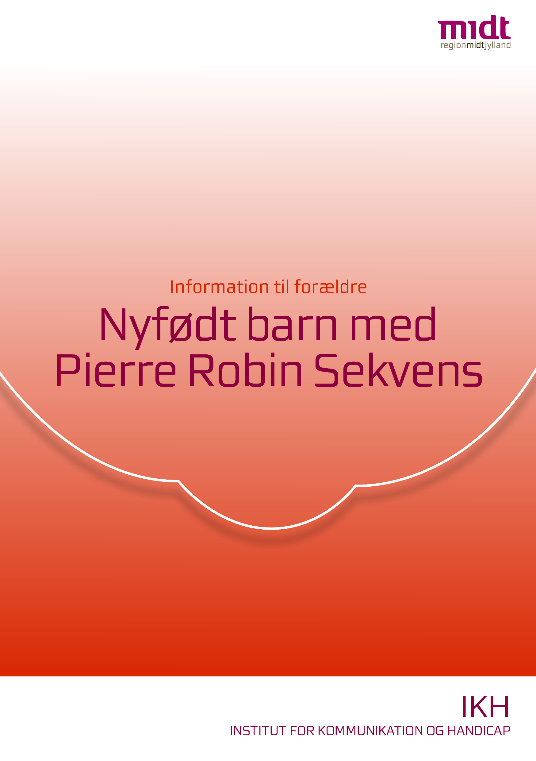 Pjece om nyfødt barn med Pierre Robin Sekvens